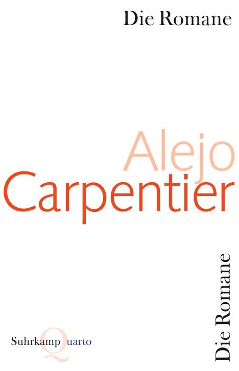 Alejo Carpentier: Die Romane, Buch