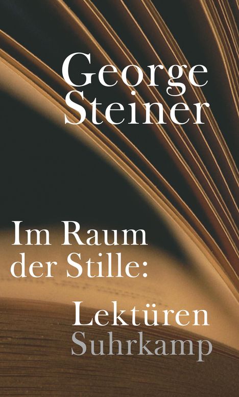 George Steiner: Im Raum der Stille, Buch