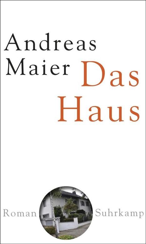 Andreas Maier: Das Haus, Buch