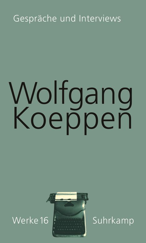 Wolfgang Koeppen: Interviews und Gespräche, Buch