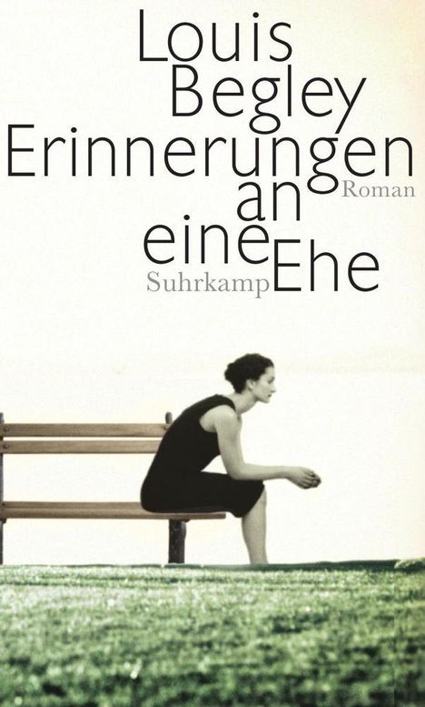 Louis Begley: Erinnerungen an eine Ehe, Buch