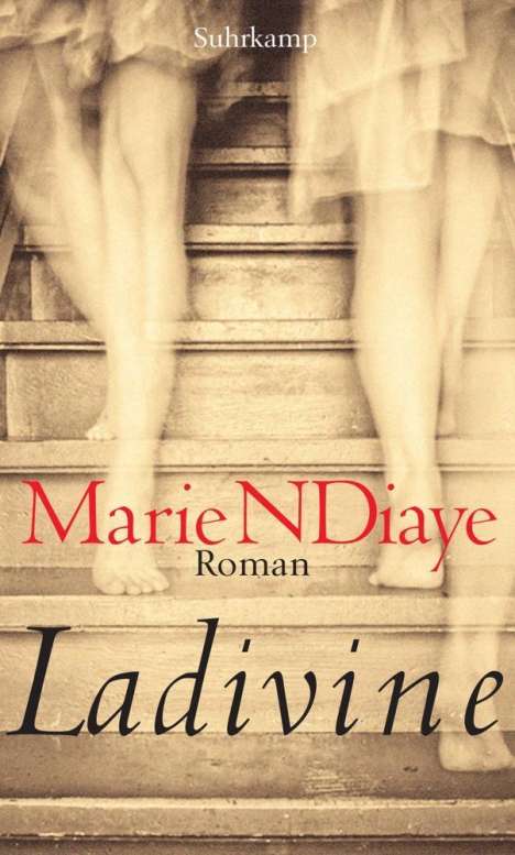 Marie NDiaye: Ladivine, Buch