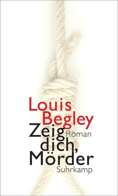 Louis Begley: Zeig dich, Mörder, Buch