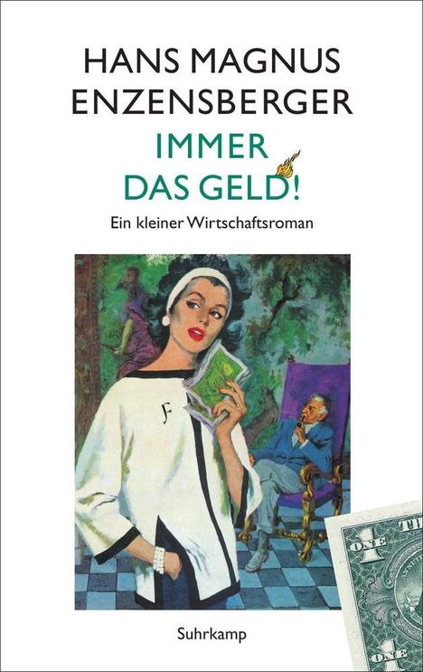 Hans Magnus Enzensberger: Immer das Geld!, Buch