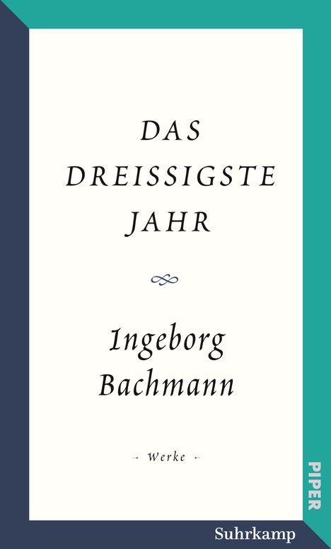 Ingeborg Bachmann: Das dreißigste Jahr, Buch