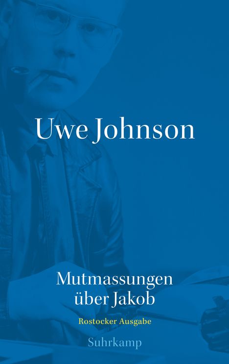 Uwe Johnson: Uwe Johnson - Mutmassungen über Jakob, Buch