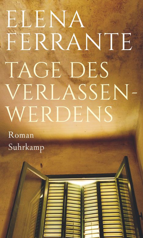 Elena Ferrante: Tage des Verlassenwerdens, Buch