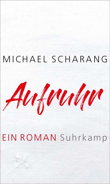 Michael Scharang: Aufruhr, Buch