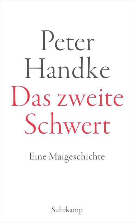 Peter Handke: Das zweite Schwert, Buch