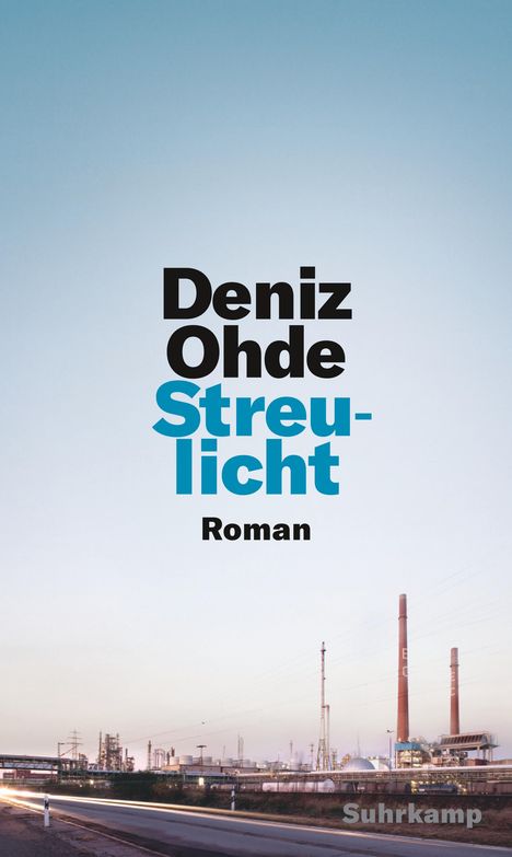 Deniz Ohde: Streulicht, Buch