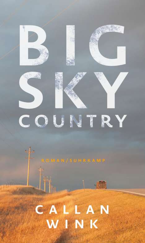 Callan Wink: Big Sky Country, Buch