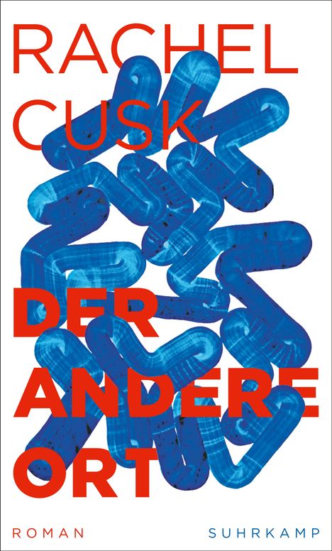 Rachel Cusk: Der andere Ort, Buch