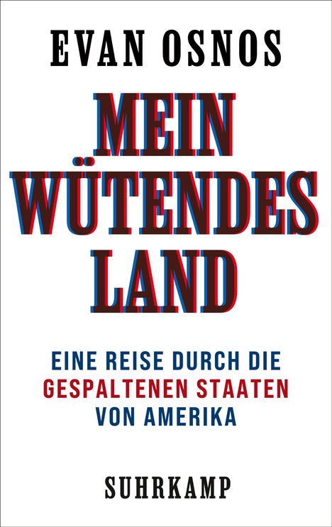 Evan Osnos: Mein wütendes Land, Buch