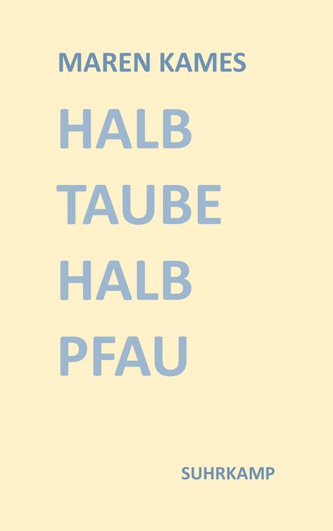 Maren Kames: Halb Taube Halb Pfau, Buch