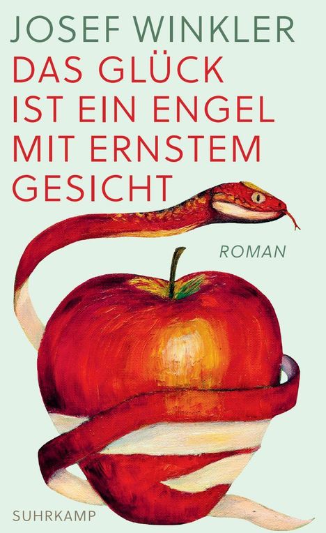 Josef Winkler: Das Glück ist ein Engel mit ernstem Gesicht, Buch