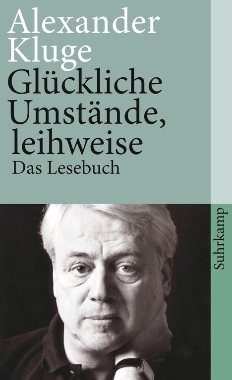 Alexander Kluge: Glückliche Umstände, leihweise, Buch