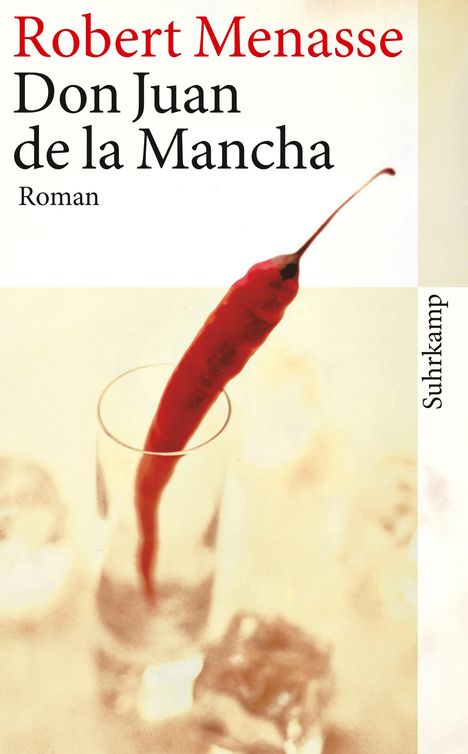 Robert Menasse: Don Juan de la Mancha oder Die Erziehung der Lust, Buch