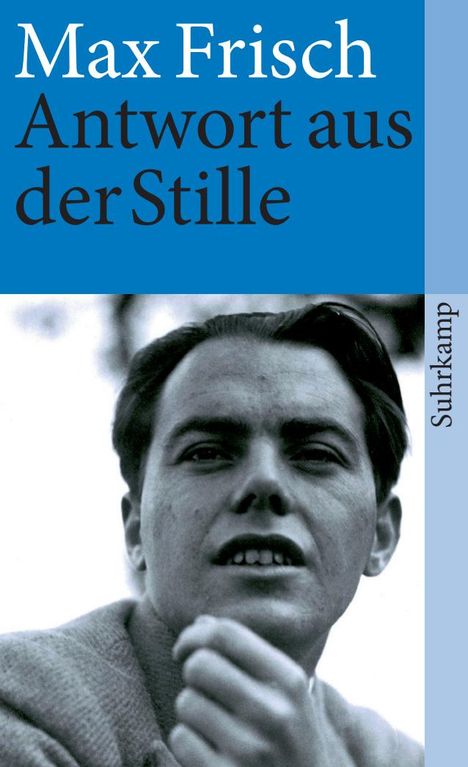 Max Frisch: Antwort aus der Stille, Buch