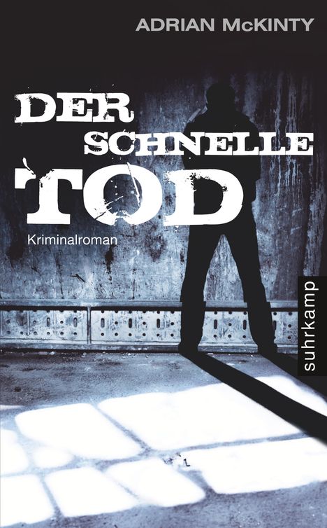 Adrian McKinty: Der schnelle Tod, Buch