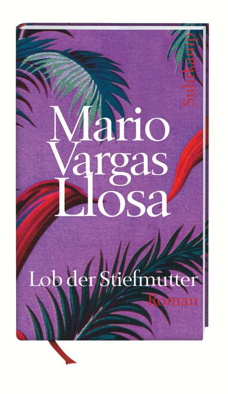 Mario Vargas Llosa: Lob der Stiefmutter, Buch