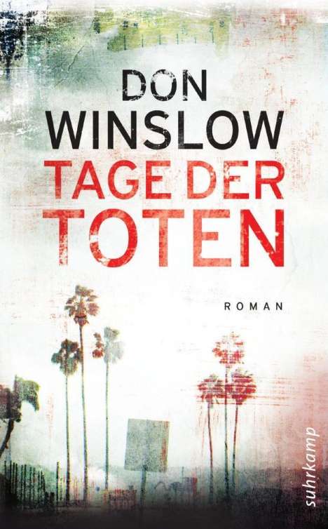 Don Winslow: Tage der Toten, Buch