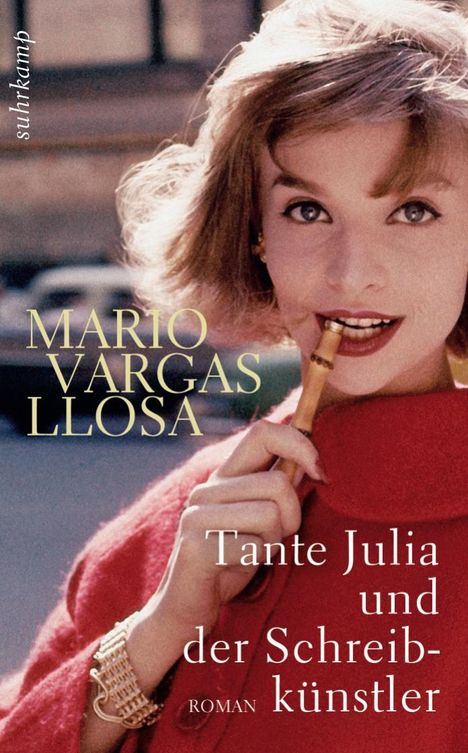 Mario Vargas Llosa: Tante Julia und der Schreibkünstler, Buch