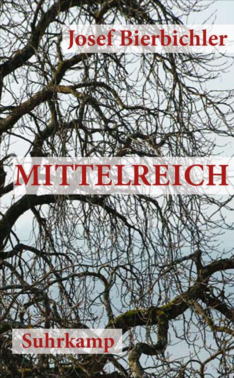 Josef Bierbichler (geb. 1948): Mittelreich, Buch