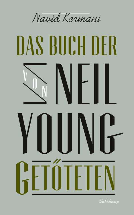 Navid Kermani: Das Buch der von Neil Young Getöteten, Buch