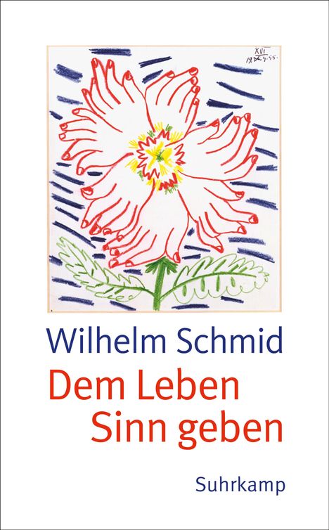 Wilhelm Schmid: Dem Leben Sinn geben, Buch