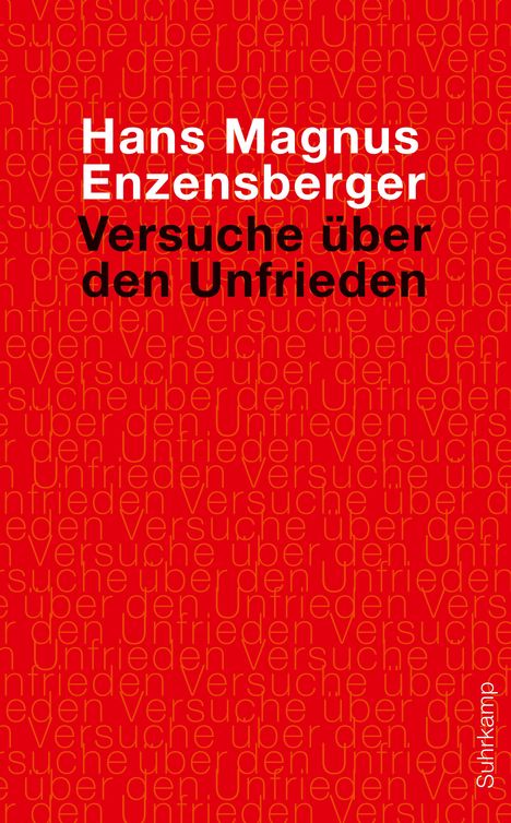 Hans Magnus Enzensberger: Enzensberger, H: Versuche über den Unfrieden, Buch