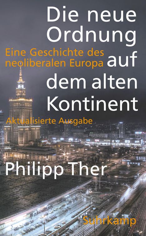 Philipp Ther: Die neue Ordnung auf dem alten Kontinent, Buch