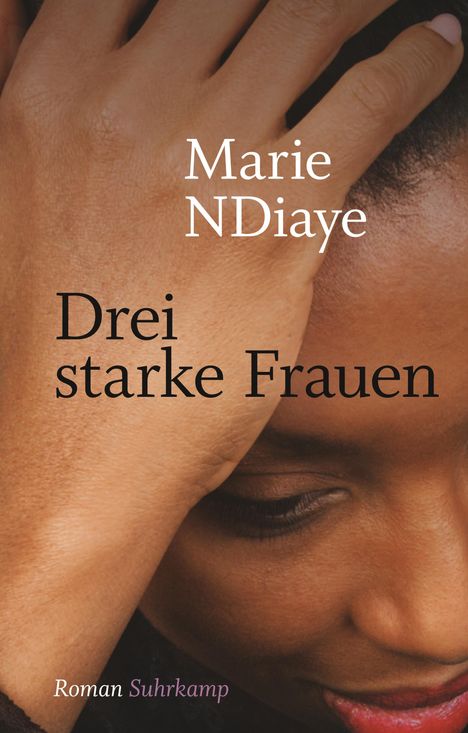 Marie Ndiaye: Drei starke Frauen, Buch