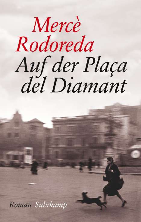Mercè Rodoreda: Rodoreda, M: Auf der Plaça del Diamant, Buch