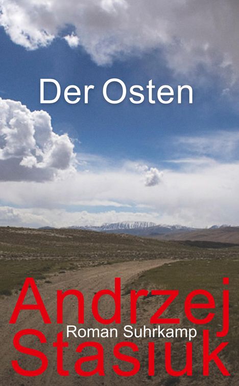 Andrzej Stasiuk: Der Osten, Buch