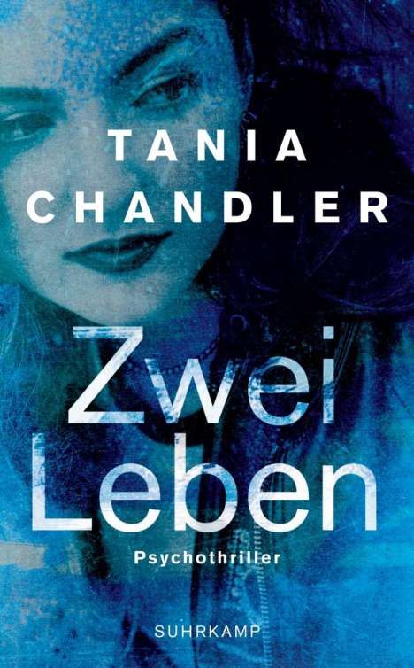 Tania Chandler: Zwei Leben, Buch
