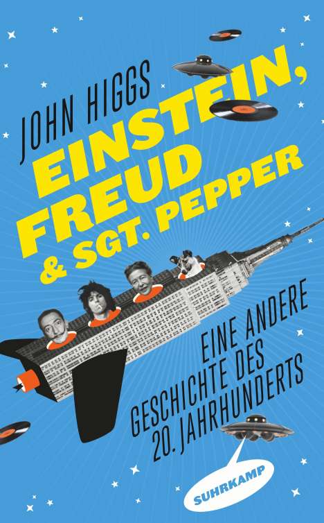 John Higgs: Einstein, Freud und Sgt. Pepper, Buch