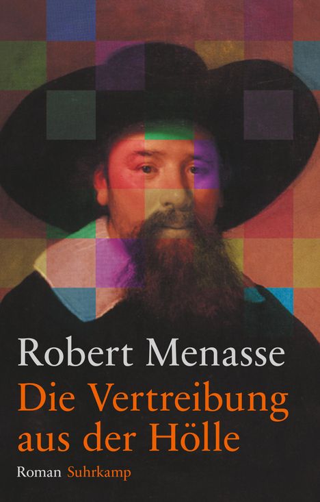 Robert Menasse: Die Vertreibung aus der Hölle, Buch