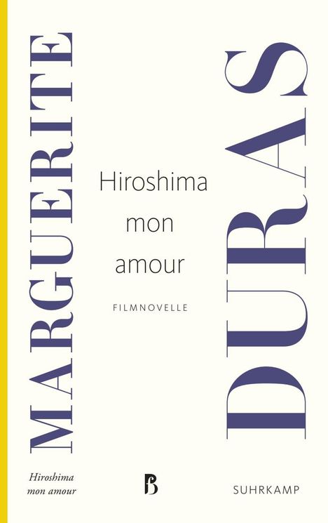 Marguerite Duras: Hiroshima mon amour, Buch