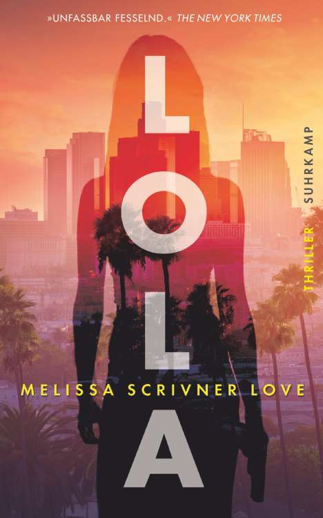 Melissa Scrivner Love: Lola, Buch