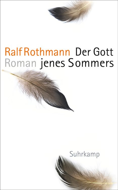 Ralf Rothmann: Der Gott jenes Sommers, Buch