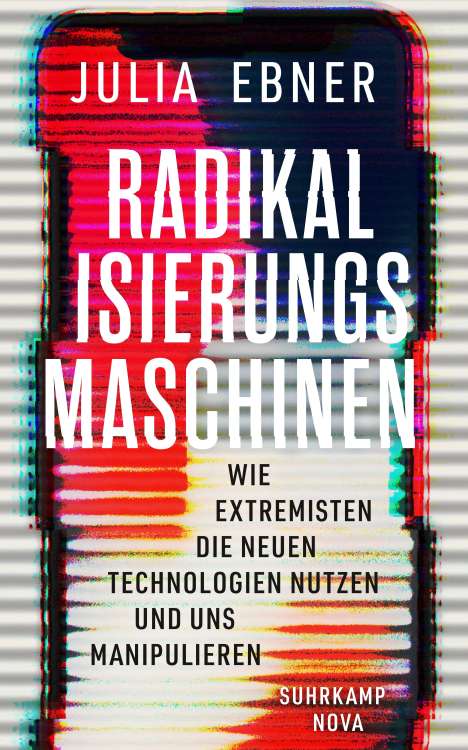 Julia Ebner: Radikalisierungsmaschinen, Buch