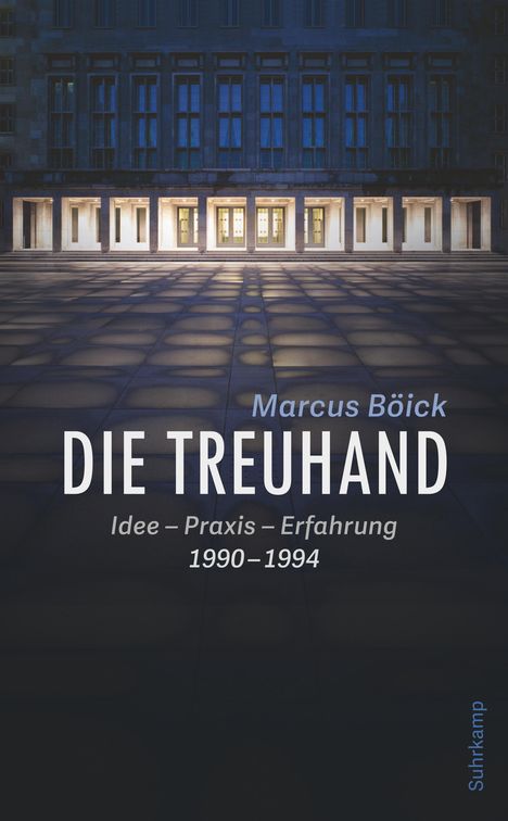 Marcus Böick: Die Treuhand, Buch
