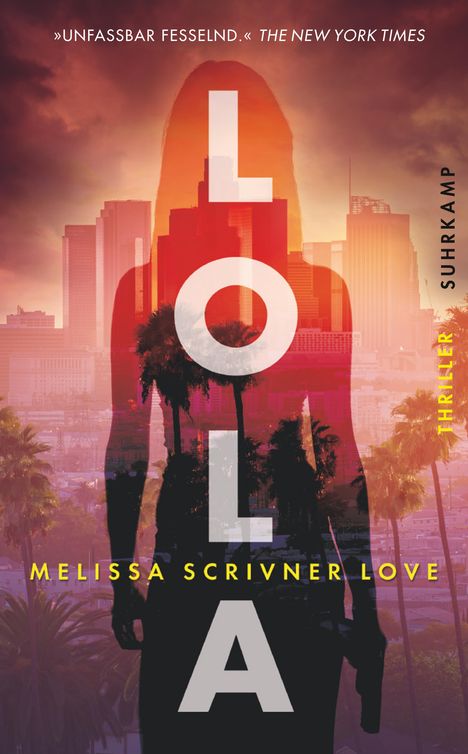 Melissa Scrivner Love: Lola, Buch