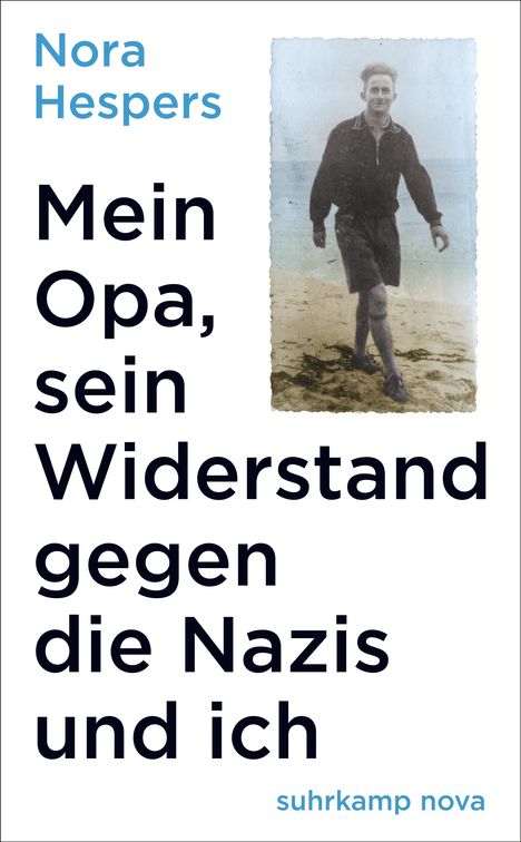 Nora Hespers: Mein Opa, sein Widerstand gegen die Nazis und ich, Buch