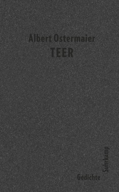 Albert Ostermaier: Teer, Buch