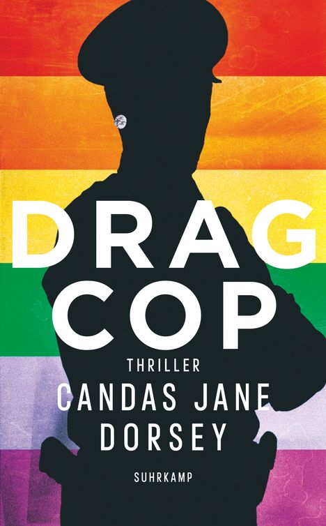 Candas Jane Dorsey: Drag Cop, Buch