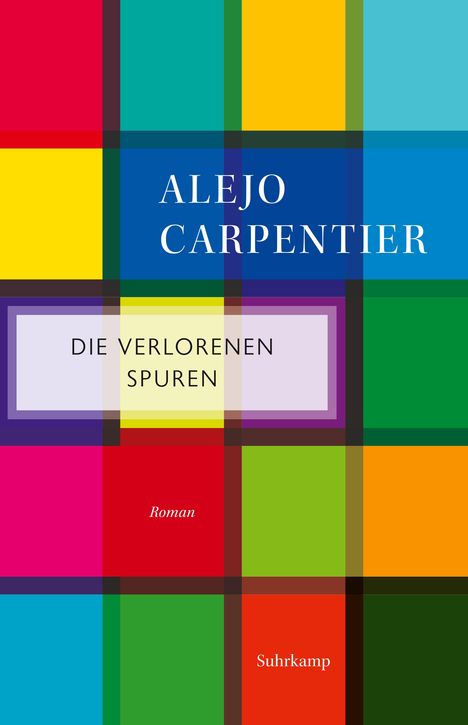 Alejo Carpentier: Die verlorenen Spuren, Buch