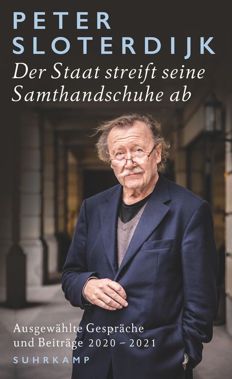 Peter Sloterdijk: Der Staat streift seine Samthandschuhe ab, Buch