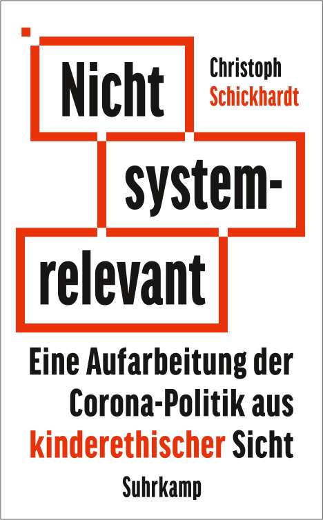 Christoph Schickhardt: Nicht systemrelevant, Buch