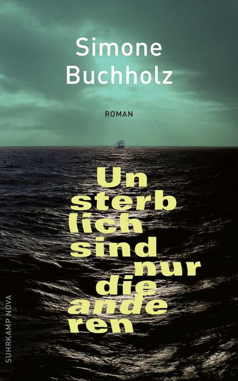 Simone Buchholz: Unsterblich sind nur die anderen, Buch